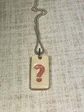 Load image into Gallery viewer, pink ? pendant
